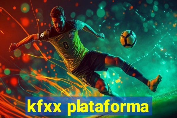 kfxx plataforma